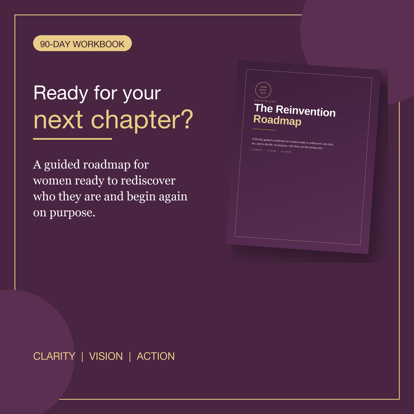 The Reinvention Roadmap | A 90-Day Guided Workbook to Begin Again